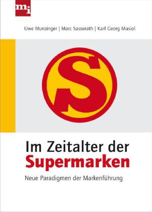 Im Zeitalter der Supermarken