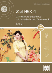 Chinesische Lesetexte mit Vokabeln und Grammatik. Tl.2