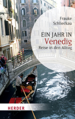 Ein Jahr in Venedig