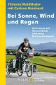 Bei Sonne, Wind und Regen