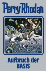 Perry Rhodan - Aufbruch der BASIS