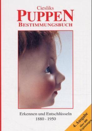 Ciesliks Puppenbestimmungsbuch