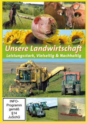 Unsere Landwirtschaft (Moderne Landwirtschaft heute in Ostdeutschland) (DVD)