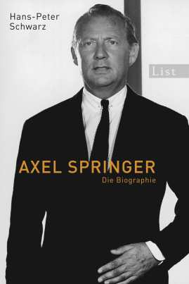 Axel Springer: Die Biographie