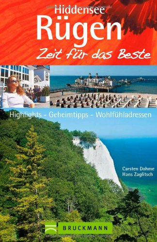 Rügen &amp; Hiddensee - Zeit für das Beste