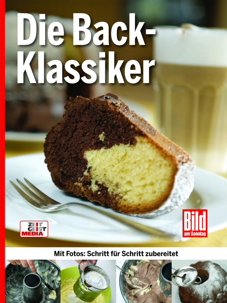 Die Back-Klassiker: Die 60 beliebtesten Rezepte