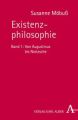 Existenzphilosophie. Bd.1