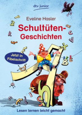 Schultüten-Geschichten, Fibelschrift