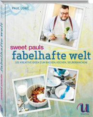 Sweet Pauls fabelhafte Welt