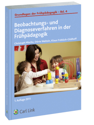 Beobachtungs- und Diagnoseververfahren in der Frühpädagogik