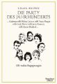 Die Party des Jahrhunderts