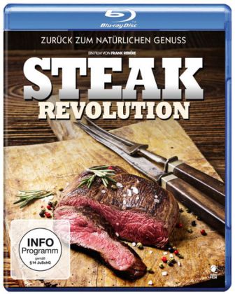 Steak Revolution - Zurück zum natürlichen Genuss, 1 Blu-ray