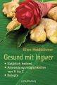 Gesund mit Ingwer