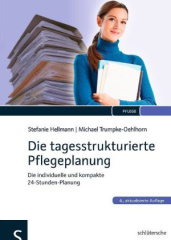 Die tagesstrukturierte Pflegeplanung