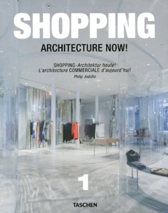 Shopping Architecture Now. Shopping- Architektur heute!. Vol.1!