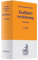 Kraftfahrtversicherung, Kommentar