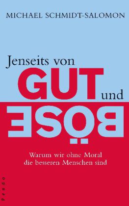 Jenseits von Gut und Böse