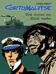 Corto Maltese - Und immer ein Stück weiter