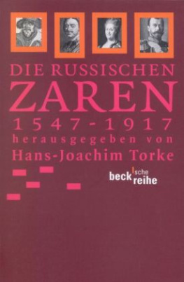 Die russischen Zaren 1547-1917