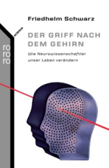 Der Griff nach dem Gehirn