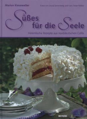 Süßes für die Seele