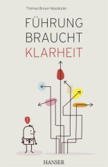 Führung braucht Klarheit