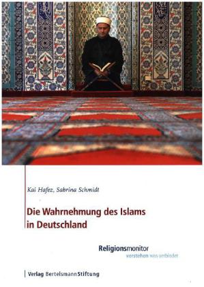 Die Wahrnehmung des Islams in Deutschland