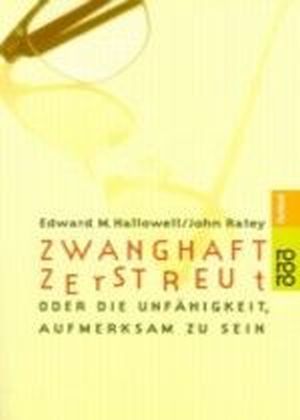 Zwanghaft zerstreut