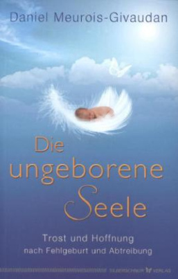 Die ungeborene Seele