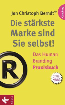 Die stärkste Marke sind Sie selbst!