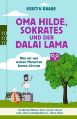 Oma Hilde, Sokrates und der Dalai Lama