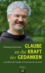 Glaube an die Kraft der Gedanken