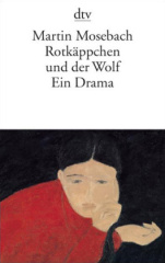 Rotkäppchen und der Wolf