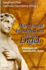 Manchmal brauchst du einen Engel