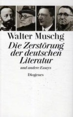 Die Zerstörung der deutschen Literatur und andere Essays