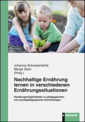 Nachhaltige Ernährung lernen in verschiedenen Ernährungssituationen