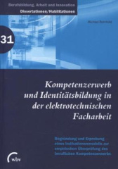 Kompetenzerwerb und Identitätsbildung in der elektrotechnischen Facharbeit