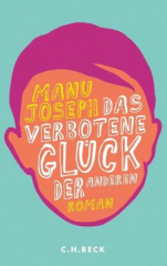 Das verbotene Glück der anderen