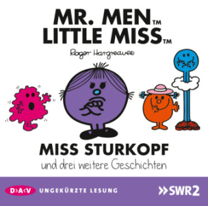 Mr. Men und Little Miss - Miss Sturkopf und drei weitere Geschichten, 1 Audio-CD