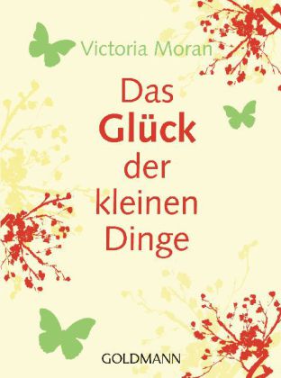 Das Glück der kleinen Dinge