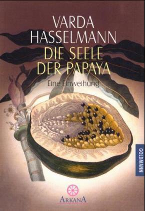 Die Seele der Papaya