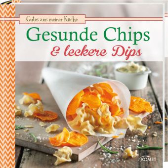 Gesunde Chips & leckere Dips