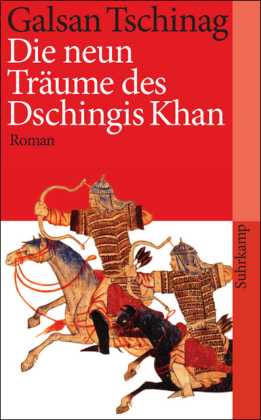 Die neun Träume des Dschingis Khan