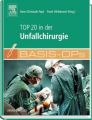 Top 20 in der Unfallchirurgie