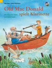 Old Mac Donald spielt Klarinette, für 1-2 Klarinetten in B, m. Audio-CD