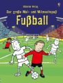 Der große Mal- und Mitmachspaß Fußball