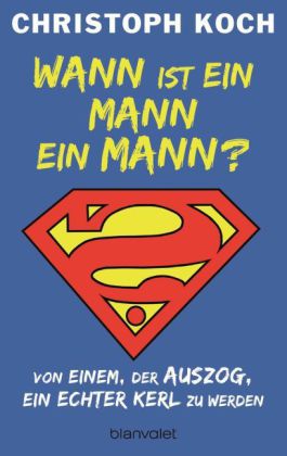 Wann ist ein Mann ein Mann?