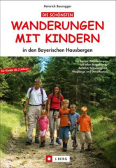 Die schönsten Wanderungen mit Kindern in den Bayerischen Hausbergen