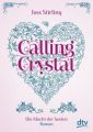 Die Macht der Seelen - Calling Crystal