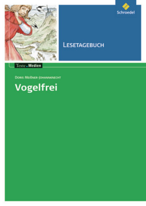 Doris Meißner-Johannknecht 'Vogelfrei', Lesetagebuch